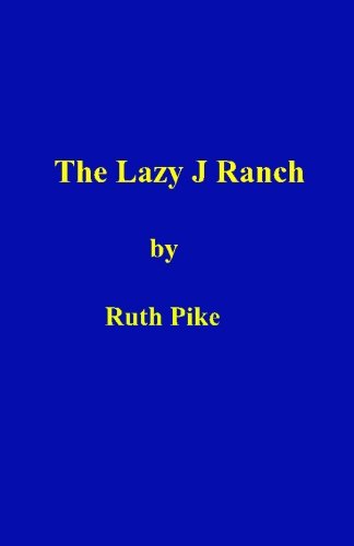 The Lazy J Ranch
