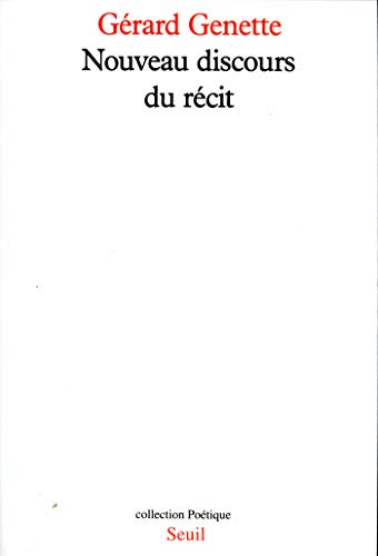 Nouveau Discours du récit (POETIQUE)