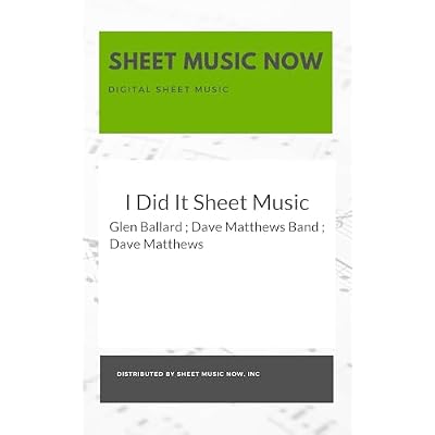 I Did It Sheet Music