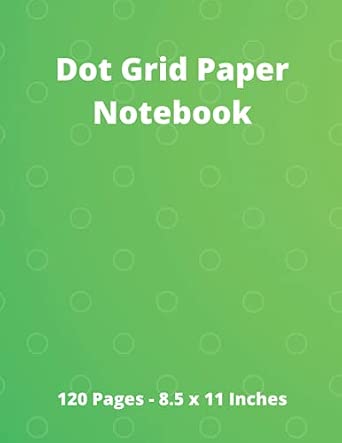 Dot Grid Paper Notebook: 120 Pages - 8.5 x 11 Inches : Books, Practical ...