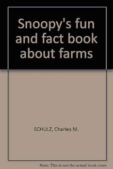 Hardcover Snoopy's fun and fact book about farms Book