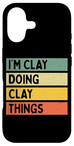 I'm Clay Doing Clay Things �ʔ������� �X�}�z�P�[�X iPhone 17 �p