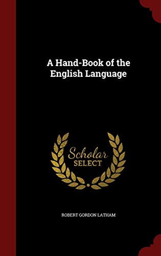 A Hand-Book of the English Language 1298664330 Book Cover