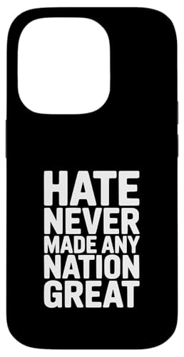 Hate Never Made Any Nation �f���炵���C���X�s���[�V�����̈��p �X�}�z�P�[�X iPhone 14 Pro �p