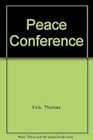 Peace Conference 0984117776 Book Cover