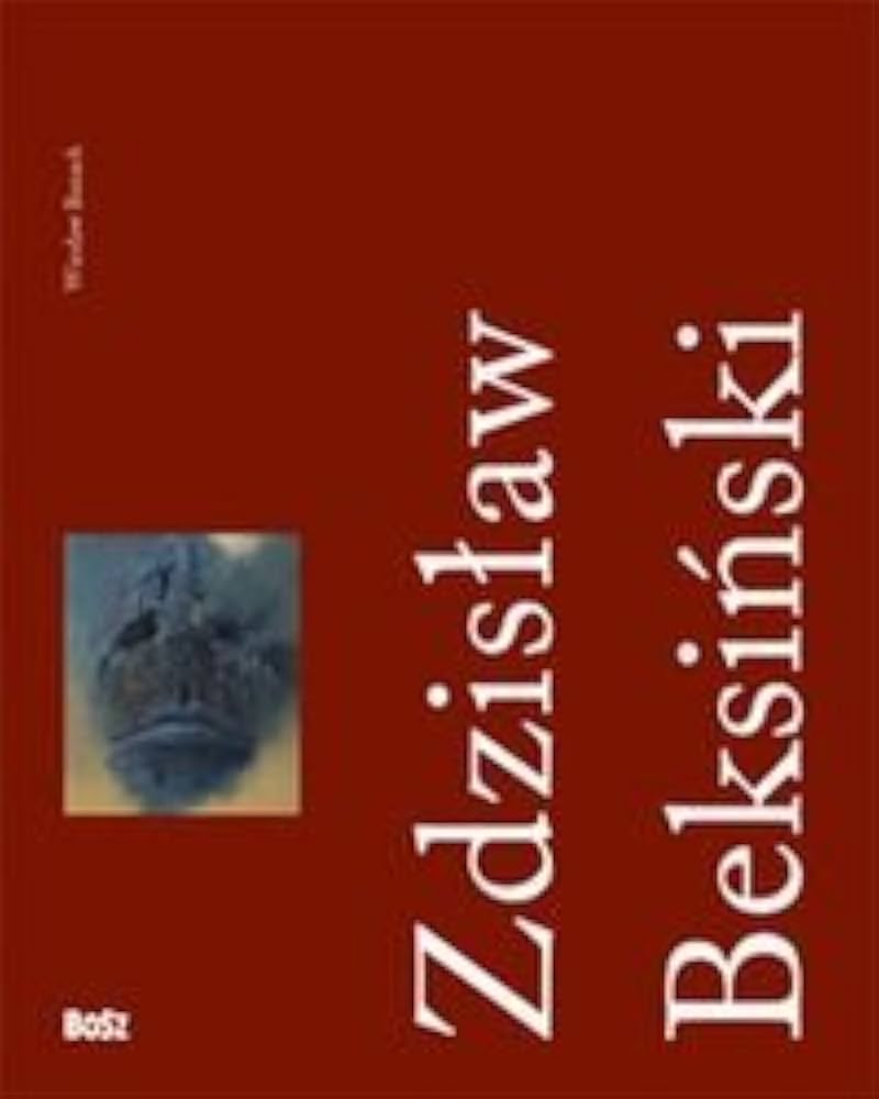 Amazon.co.jp: Zdzislaw Beksinski 1929-2005 : 本