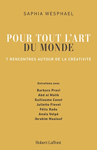 Photo de Pour tout l'art du monde - 7 rencontres autour de la créativité