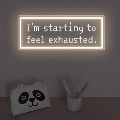 Image of I'm Starting To Feel Exhausted Neon Sign, Stardew Led Sign, Handmade LED Light Sign, Wall Hangings, Game Room Decor, Gift For Game Lover, Ice Blue, 16.5 inchx6.9