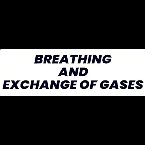 Breathing And Exchange Of Gases