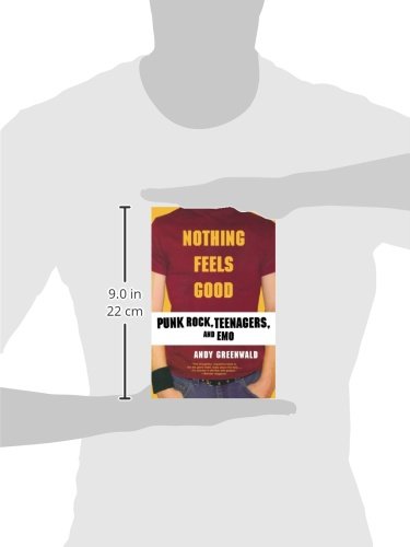 Nothing Feels Good: Punk Rock, Teenagers, and Emo