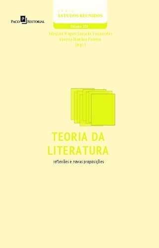 Teoria da Literatura: Reflexões e Novas Proposições