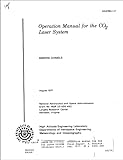  Operation Manual for the CO2 Laser System: (August 1, 1971) (English Edition)