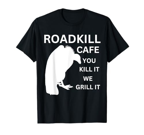 Roadkill Cafe lo matas lo asamos sarcástico grosero divertido Camiseta