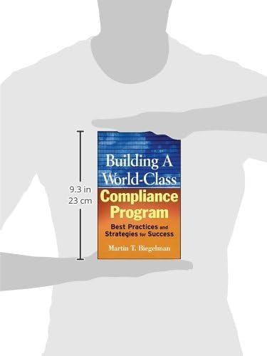 Building a World-Class Compliance Program: Best Practices and Strategies for Success