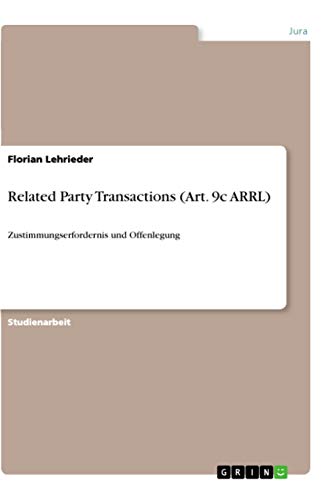 Related Party Transactions (Art. 9c ARRL): Zustimmungserfordernis und Offenlegung (German Edition)
