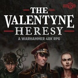 The Valentyne Heresy: A Warhammer 40K RPG cover art