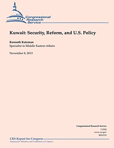 Kuwait: Security, Reform, and U.S. Policy 1503255182 Book Cover