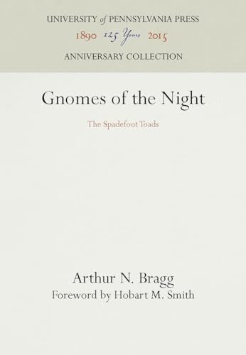 Gnomes of the Night: The Spadefoot Toads (Anniversary Collection)