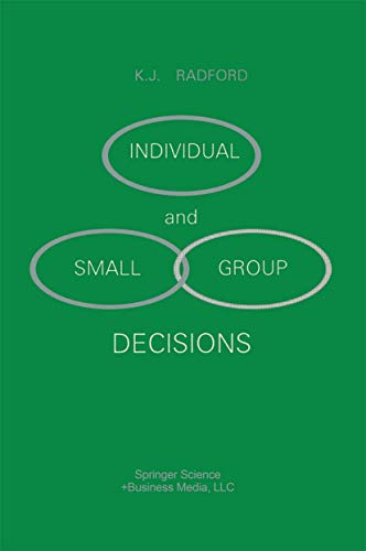Individual and Small Group Decisions