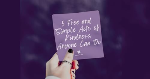 Page de couverture de 5 Free and Simple Acts of Kindness Anyone Can Do