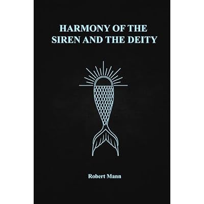 Harmony of the Siren and the Deity