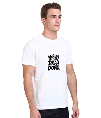 Image of T-Shirt for Men Nobody CAN Drag ME Down Quote Tees
