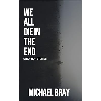 We All Die In The End