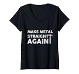 Damen Lustiges Geschenk für Körpertechniker, Metall wieder gerade machen T-Shirt mit V-Ausschnitt