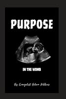 Purpose in the Womb B0CS4YFQ6P Book Cover