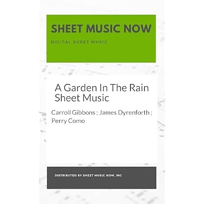 A Garden In The Rain Sheet Music