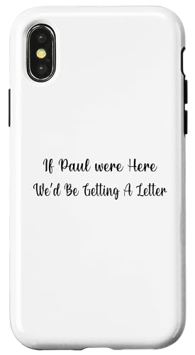 If Paul was Here We'd Be Getting A Letter �X�}�z�P�[�X iPhone X/XS �p