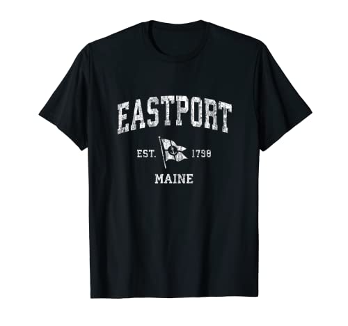 Eastport ME - Bandera náutica vintage para barco Camiseta