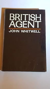 Unknown Binding John Whitwell: British Agent Book