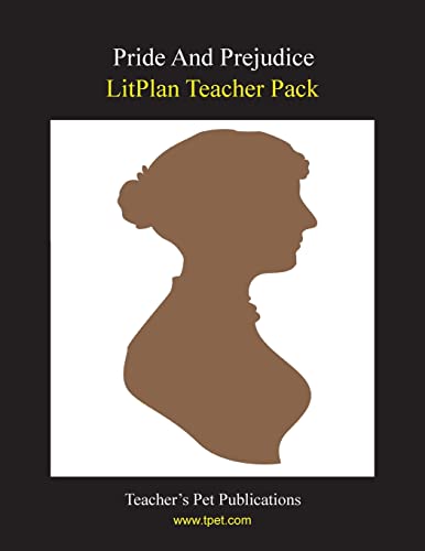 Litplan Teacher Pack: Pride and Prejudice