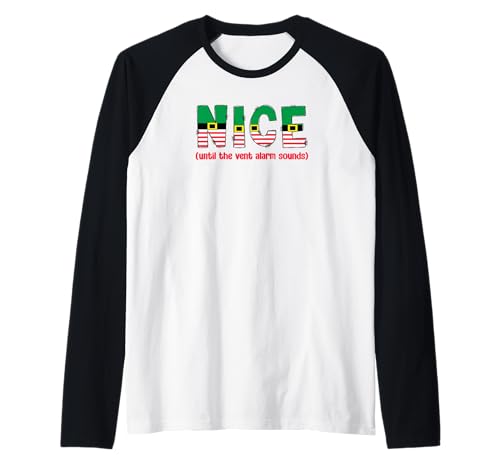 Nice Until The Vent Alarm Suena RT Terapeuta Respiratorio Camiseta Manga Raglan
