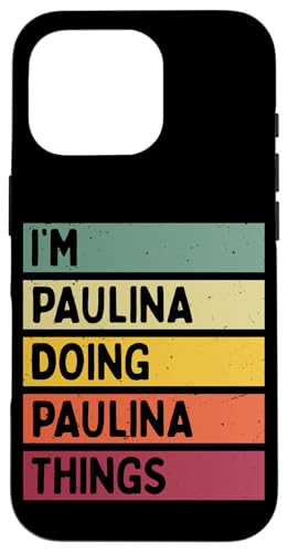 I'm Paulina Doing Paulina Things �ʔ������� �X�}�z�P�[�X iPhone 16 Pro �p