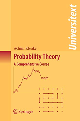 Probability Theory: A Comprehensive Course (Universitext)