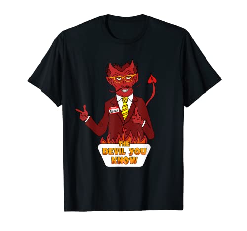 Gráfico de El diablo que conoces Camiseta
