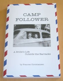 Paperback Camp Follower: A Bride's Life Outside the Barracks Book