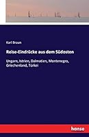 Reise-Eindrucke Aus Dem Sudosten 374285058X Book Cover