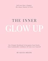 The Inner Glow Up Workbook B0DFWFM29F Book Cover
