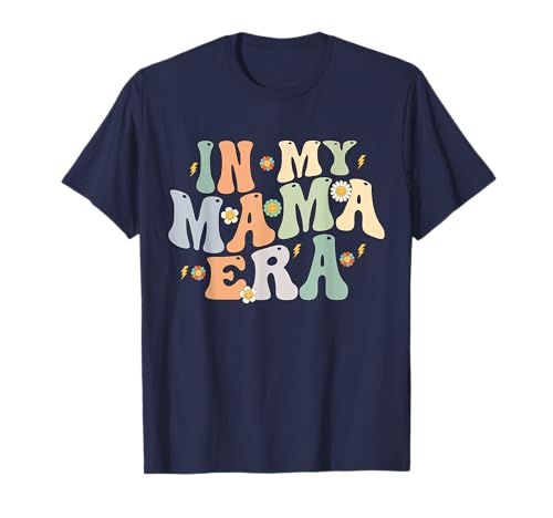 In My Mama Era Groovy Retro T-Shirt