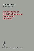 Architecture of High Performance Computers: Uniprocessors and Vector (Architecture of High Performance Computers) 0387913521 Book Cover