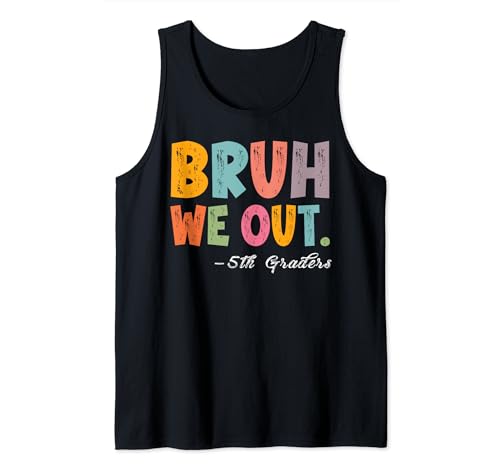 Bruh We Out - Graduado de la clase de graduación de 5to grado de 2024 Camiseta sin Mangas