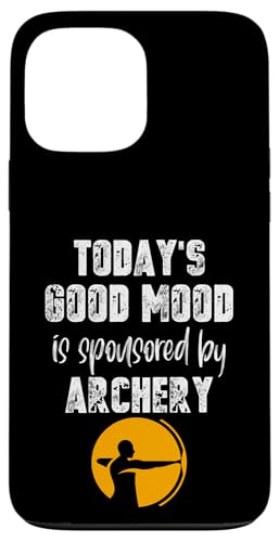 Archery Today's Good Mood is �X�|���T�[ �A�[�`�F���[�M�t�g �X�}�z�P�[�X iPhone 13 Pro Max �p