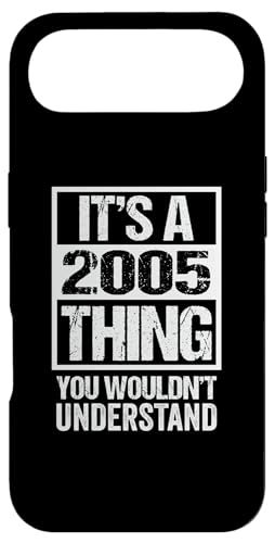 It's A 2005 Thing You Wouldn't Understand Year 2005 �X�}�z�P�[�X iPhone Air �p