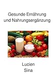 Gesunde Ernährung und Nahrungsergänzung