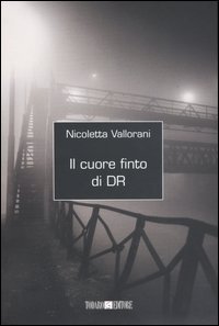 Vedi scheda su Amazon Il cuore finto di DR