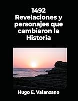 1492: Revelaciones y personajes que cambiaron la Historia (España. Historia Medieval) (Spanish Edition) B0F5NVSNWX Book Cover