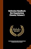 Beilsteins Handbuch Der Organischen Chemie, Volume 2
